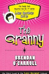 Cover Art for 9781742707396, Mrs Brown’s Boys - The Granny by Brendan O'Carroll