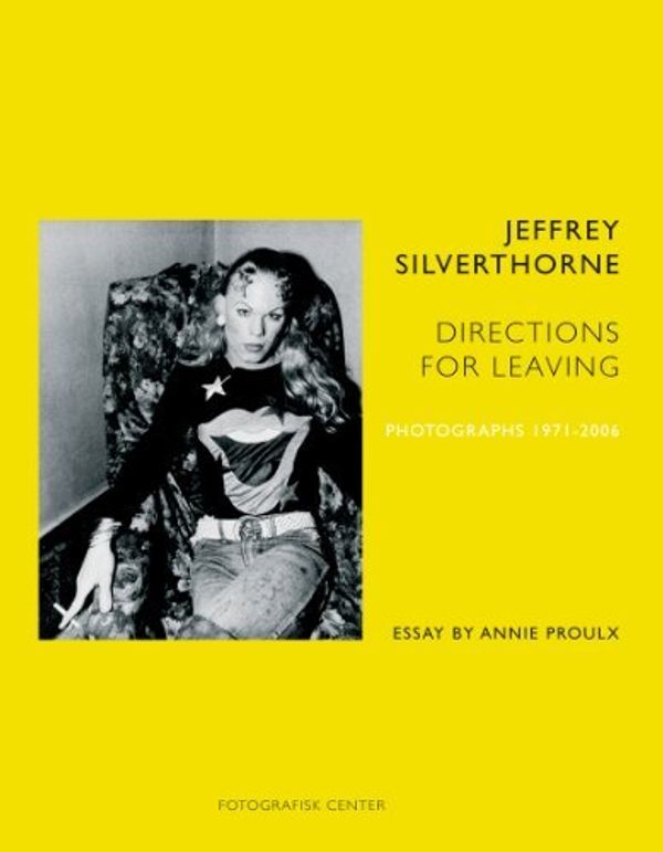 Cover Art for B01K3QXSGS, Jeffrey Silverthorne: Directions for Leaving: Photographs 1971-2006 by Annie Proulx (2010-10-31) by Annie Proulx;Cary Loren;Robert Frank