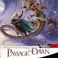 Cover Art for 9780786954100, Passage to Dawn by R.A. Salvatore