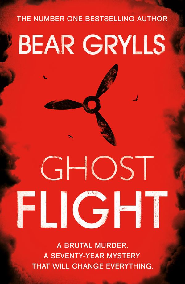 Cover Art for 9781409181132, Bear Grylls: Ghost Flight by Bear Grylls