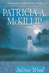 Cover Art for 9780441014651, Solstice Wood by Patricia A. McKillip