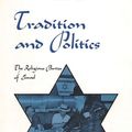 Cover Art for 9780814343890, Tradition and Politics: The Religious Parties of Israel (Modern Middle East) by Gary S. Schiff
