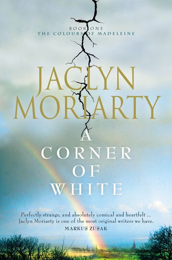 Cover Art for 9781742611396, A Corner of White by Jaclyn Moriarty