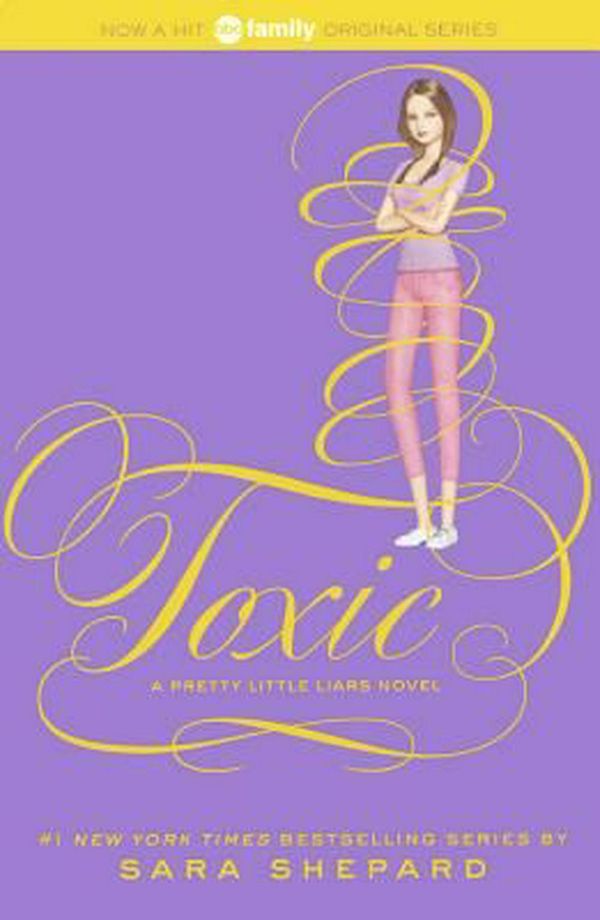 Cover Art for 9780606369626, ToxicPretty Little Liars by Sara Shepard