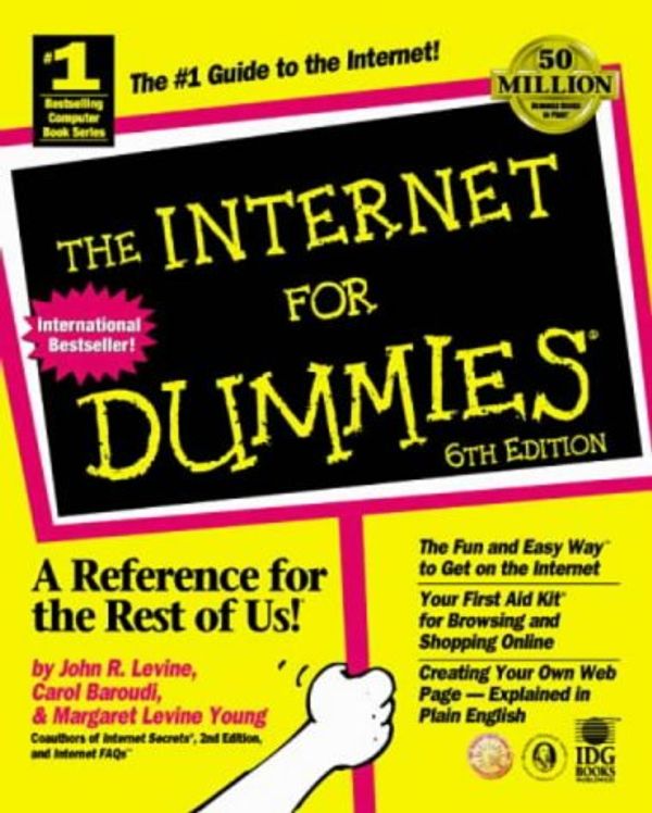 Cover Art for 9780764505065, The Internet For Dummies by John R. Levine, Margaret Levine Young, Carol Baroudi