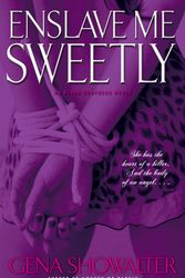 Cover Art for 9780743497503, Enslave ME Sweetly by Gena Showalter