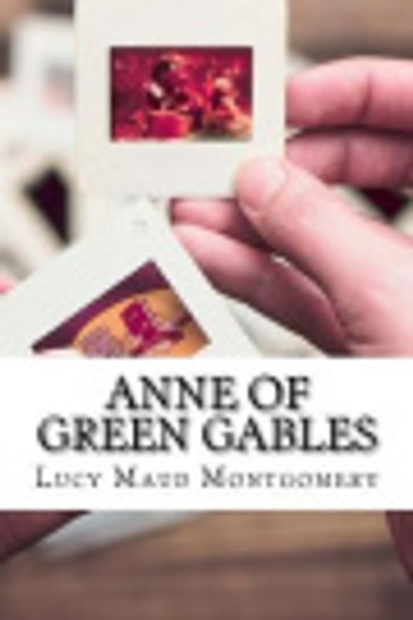 Cover Art for 9781986117869, Anne of Green Gables by Lucy Maud Montgomery