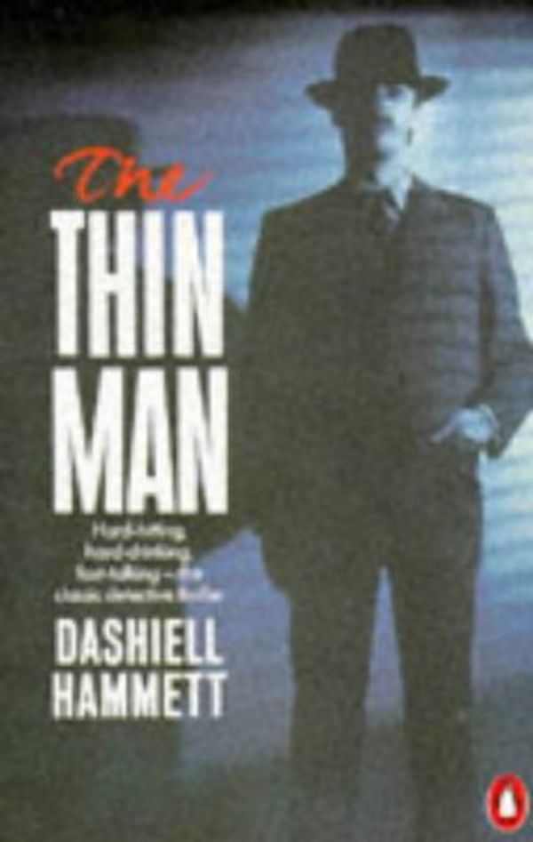 Cover Art for 9780140000146, The Thin Man by Dashiell Hammett