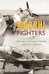 Cover Art for 9781800352803, Italian Fighters 1939-45 Volume One Macchi by Luigino Caliaro