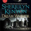Cover Art for 9781429991179, Dream Warrior by Sherrilyn Kenyon