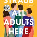 Cover Art for 9780593171806, All Adults Here by Emma Straub