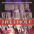 Cover Art for 9780765362605, Hellhole Inferno (Hellhole Trilogy) by Brian Herbert