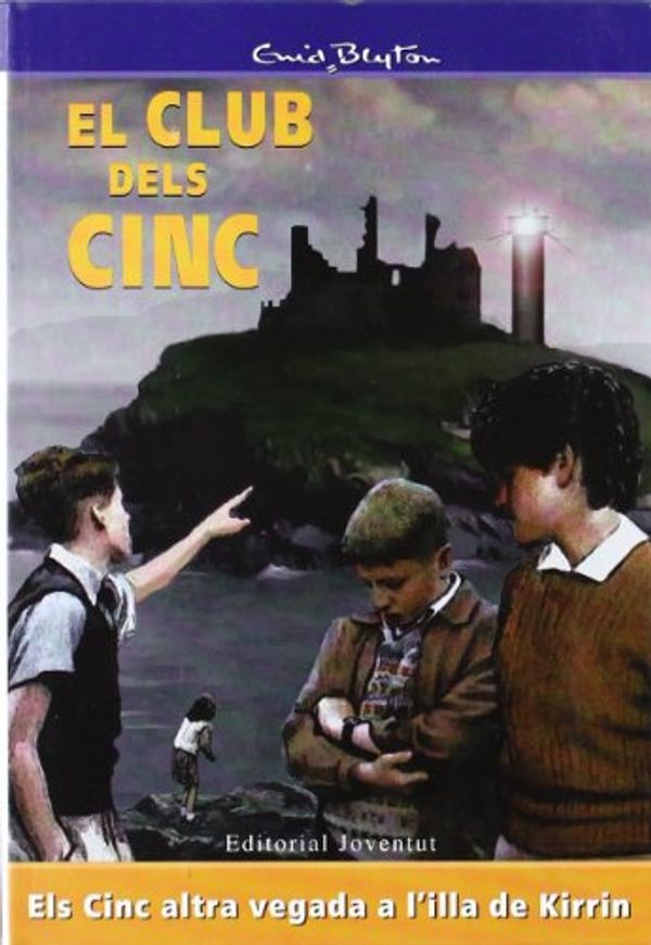 Cover Art for 9788426121813, Els cinc altra vegada a l'illa de Kirrin by Blyton-Els Cinc