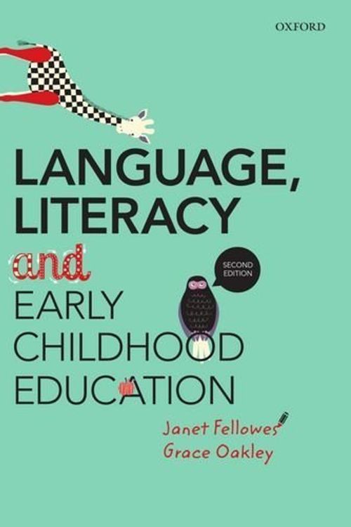 Cover Art for B01FELY424, Language, Literacy and Early Childhood Education¨, 2nd Edition by Janet Fellowes Grace Oakley
