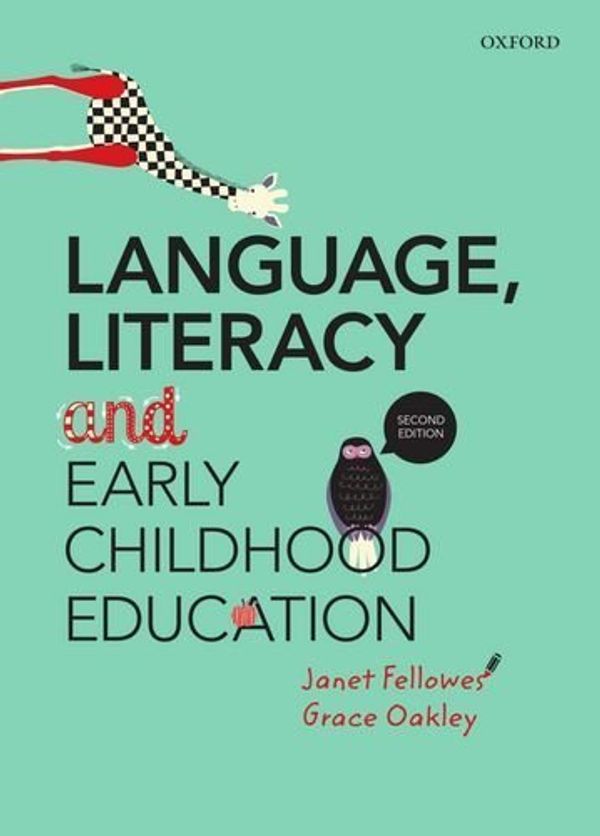 Cover Art for B01FELY424, Language, Literacy and Early Childhood Education¨, 2nd Edition by Janet Fellowes Grace Oakley