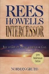 Cover Art for 9780875081885, Rees Howells Intercessor by Norman Percy Grubb