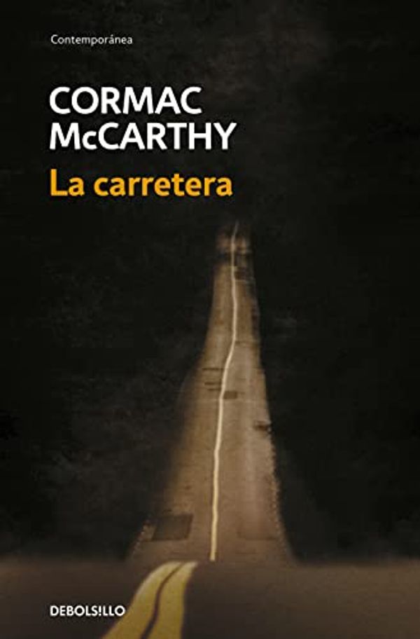 Cover Art for 9788483468685, La carretera/ The Road by Cormac McCarthy