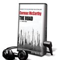 Cover Art for 9781607757511, The Road [With Earbuds] by Cormac McCarthy