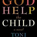 Cover Art for 9780307399755, God Help the Child by Toni Morrison