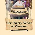 Cover Art for 9781627556965, The Merry Wives of Windsor by William Shakespeare