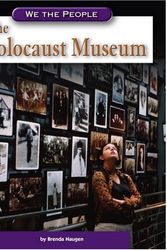 Cover Art for 9780756533571, The Holocaust Museum by Brenda Haugen