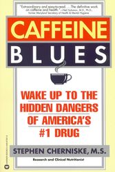 Cover Art for 9780446673914, Caffeine Blues by Stephen Cherniske