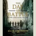 Cover Art for 9780743569644, The Day of Battle by Rick Atkinson