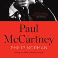 Cover Art for B0151YQYV8, Paul McCartney: The Life by Philip Norman