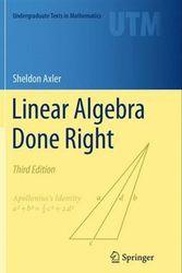 Cover Art for 9783319307657, Linear Algebra Done Right (Undergraduate Texts in Mathematics) by Sheldon Axler