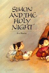 Cover Art for 9780887081859, Simon and the Holy Night by Eve Tharlet