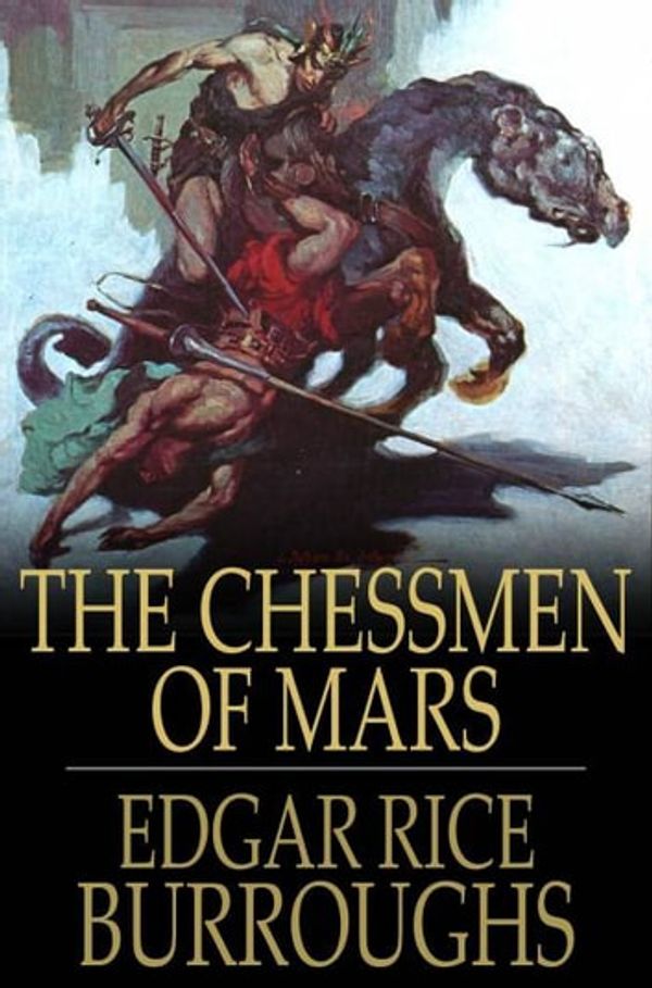Cover Art for 9781775415855, The Chessmen of Mars by Edgar Rice Burroughs