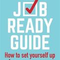 Cover Art for 9780749483258, The Job-Ready Guide by Anastasia de Waal