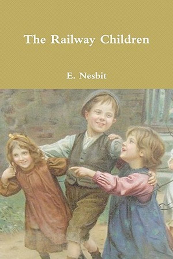 Cover Art for 9781461078388, The Railway Children by E. Nesbit