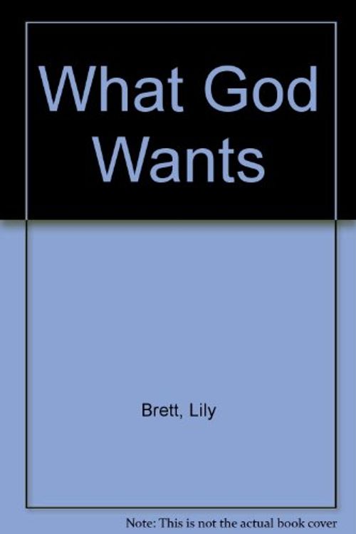Cover Art for 9780702223693, What God Wants by Lily Brett