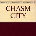 Cover Art for 9780753812310, Chasm City by Michael Collins