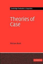 Cover Art for 9780521797313, Theories of Case by Miriam Butt