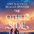 Cover Art for 9781760637675, The Other Side of the Sky by Amie Kaufman, Meagan Spooner