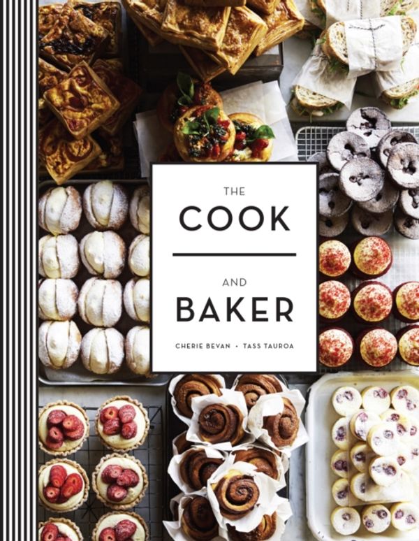 Cover Art for 9781743365281, The Cook and Baker by Cherie Bevan, Tass Tauroa