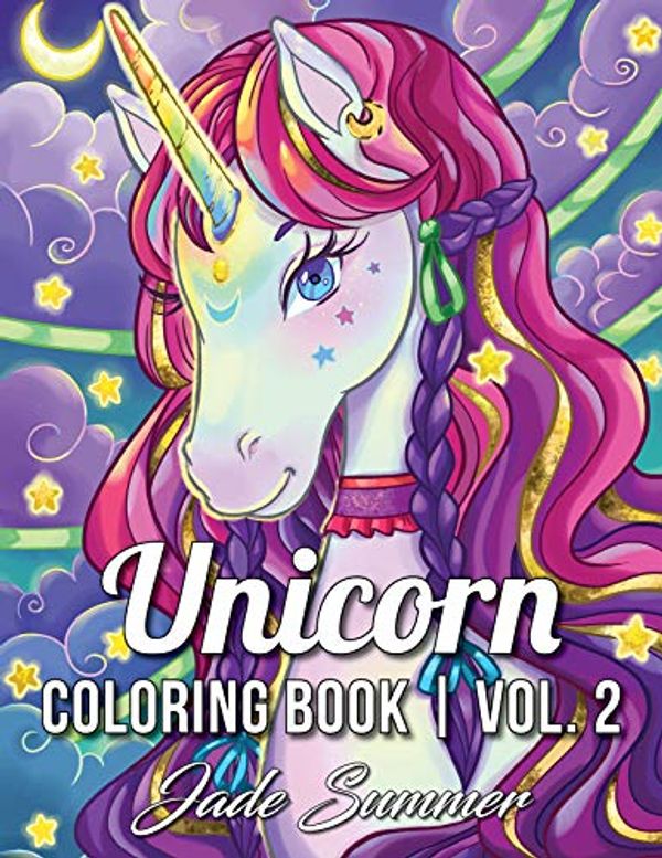 Cover Art for 9781097195848, Unicorn Coloring Book: A Fantasy Coloring Book with Magical Unicorns, Beautiful Flowers, and Relaxing Fantasy Scenes by Jade Summer