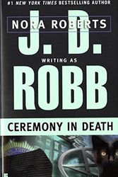 Cover Art for B01FKS9XJU, Ceremony in Death by J. D. Robb(1997-05-01) by J. D. Robb