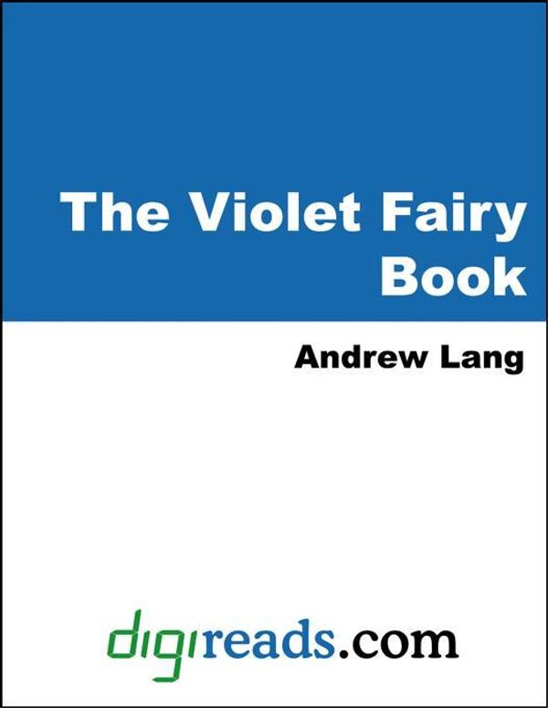 Cover Art for 9785551317234, The Violet Fairy Book by Andrew Lang