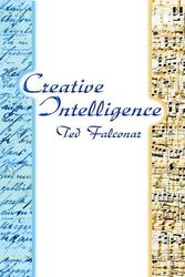 Cover Art for 9781899836499, Creative Intelligence and Self-liberation by Ted Falconar