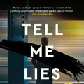 Cover Art for 9780733649714, Tell Me Lies by J.p. Pomare
