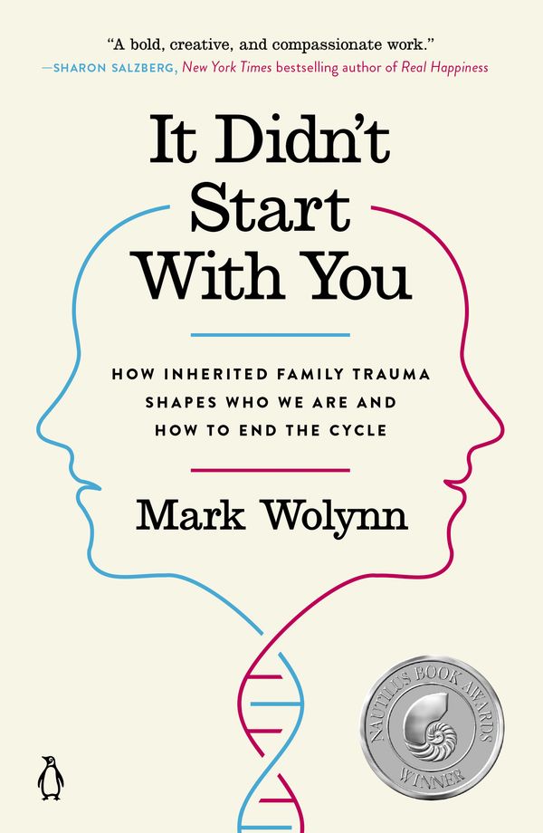 Cover Art for 9781101980385, It Didn’t Start with You by Mark Wolynn