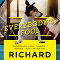 Cover Art for B01NAI08MV, Everybody's Fool by Richard Russo