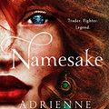 Cover Art for B089FWGH22, Namesake: A Novel (Fable Book 2) by Adrienne Young