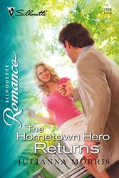 Cover Art for 9780373198290, The Hometown Hero Returns (Silhouette Romance) by Julianna Morris