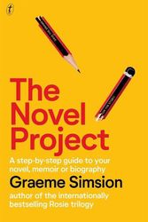 Cover Art for 9781922458384, The Novel Project by Graeme Simsion
