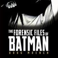 Cover Art for 9780743487320, Forensic Files of Batman by Doug Moench