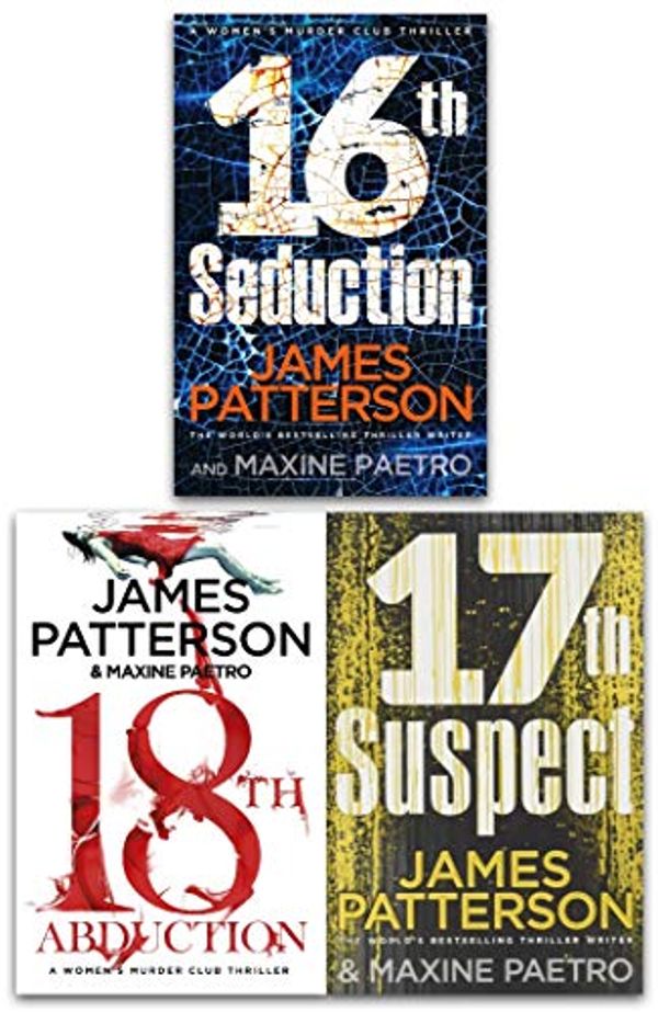 Cover Art for 9780678453179, James Patterson Womens Murder Club Series 16-18 Book Collection 3 Books Set - 16th Seduction, 17th Suspect, 18th Abduction by James Patterson